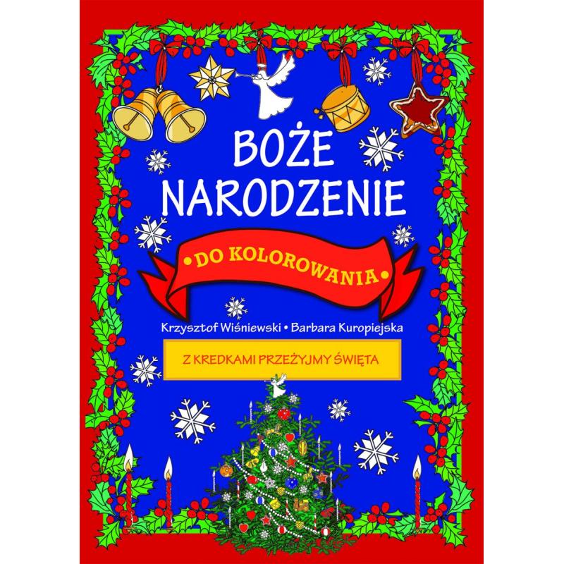 Boże Narodzenie do kolorowania- z kredkami
