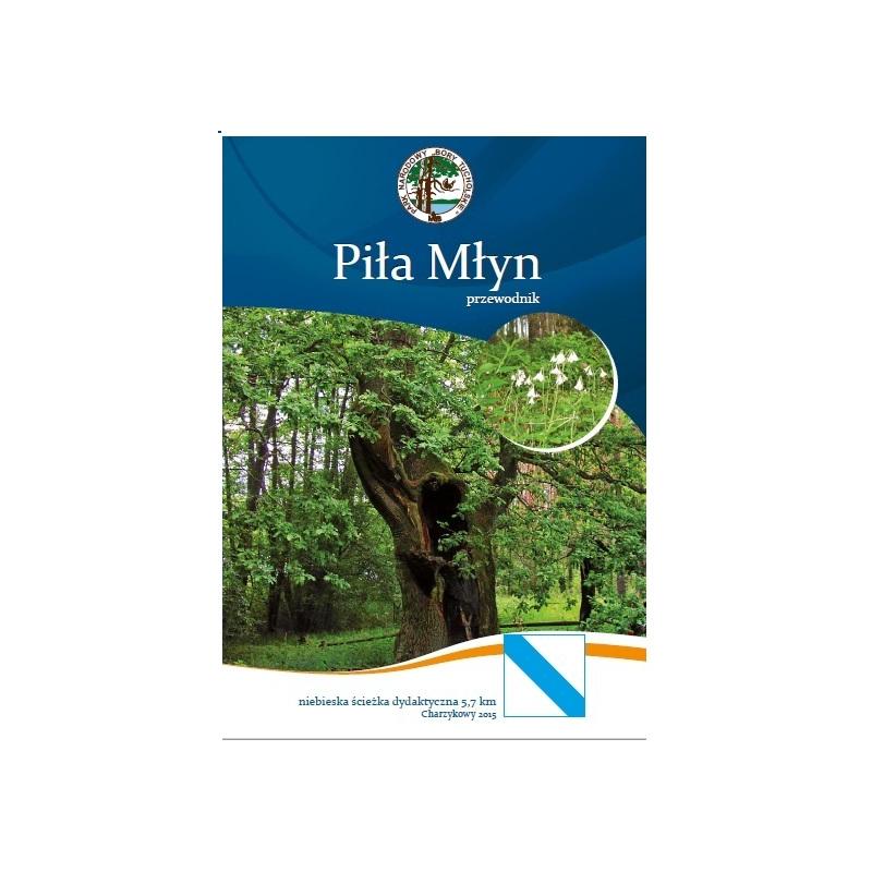 Piła Młyn Przewodnik