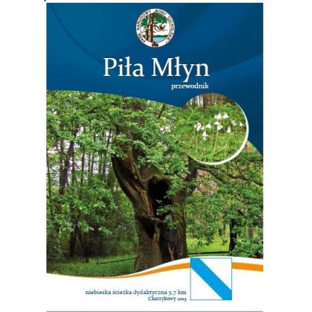 Piła Młyn Przewodnik