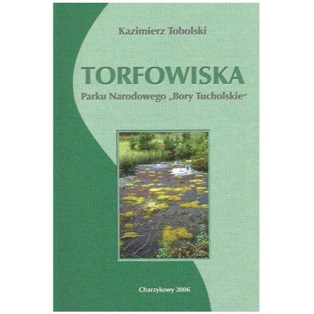 ТОРФ'ЯНІ БОЛОТА НАЦІОНАЛЬНОГО ПАРКУ БОРИ ТУХОЛЬСЬКІ