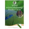 Навколо озера лобелія Wielkie Gacno - путівник