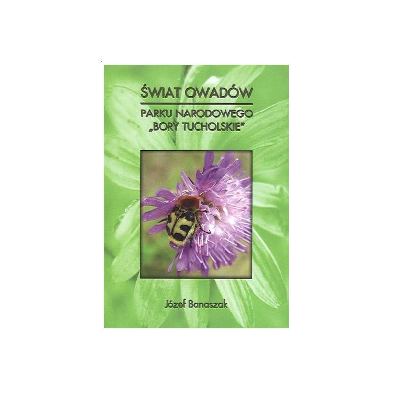 Świat owadów Parku Narodowego Bory Tucholskie